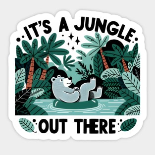 It's A Jungle Out there Sticker